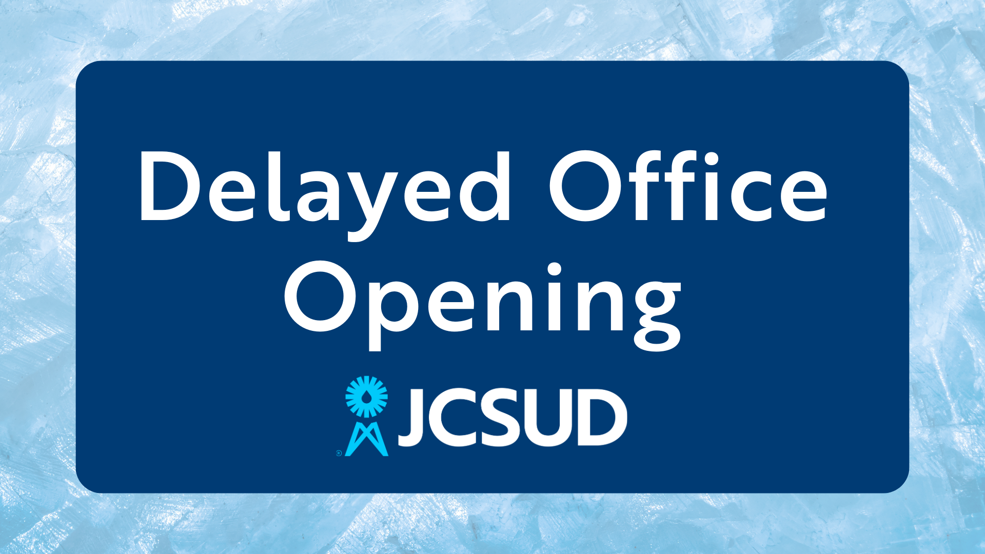 Delayed Office Opening